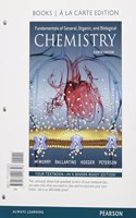 Fundamentals of General, Organic, and Biological Chemistry, Books a la Carte Plus Mastering Chemistry with Pearson Etext -- Access Card Package