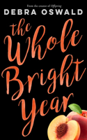 Whole Bright Year