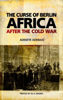 Curse of Berlin: Africa After the Cold War