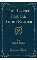 The Revised Insular Third Reader (Classic Reprint)