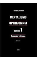 MENTALISMO - OPERA OMNIA 1 - Seconda Edizione - Hard cover
