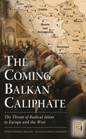 Coming Balkan Caliphate