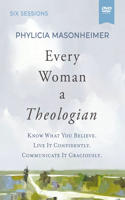 Every Woman a Theologian Video Study