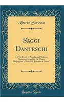 Saggi Danteschi: Le Tre Fiere; l'Accidia, Nell'inferno Dantesco; Matelda; La 