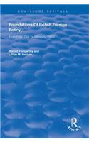 Foundations of British Foreign Policy
