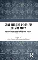 Kant and the Problem of Morality