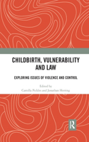 Childbirth, Vulnerability and Law