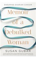 Memoir of a Debulked Woman