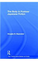 The Body in Postwar Japanese Fiction