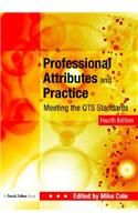 Professional Attributes and Practice