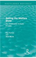 Selling the Welfare State (Routledge Revivals)