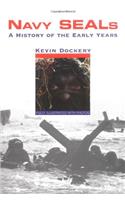 Navy Seals: A History of the Early Years