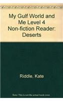 My Gulf World and Me Level 4 non-fiction reader: Deserts