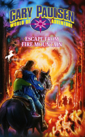 Escape from Fire Mountain: (3 World of Adventure)