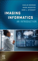 Imaging Informatics: An Introduction