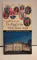 The Road to the White House, 2004