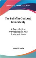 Belief In God And Immortality