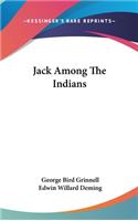 Jack Among The Indians