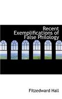 Recent Exemplifications of False Philology