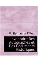 Inventaire Des Autographes Et Des Documents Historiques