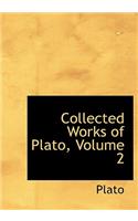 Collected Works of Plato, Volume 2: Symposium, Ion, Phaedrus, Euthyphro and Meno(English)