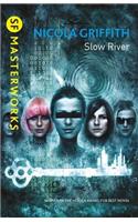 Slow River