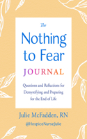 The Nothing to Fear Journal