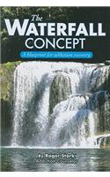 Waterfall Concept