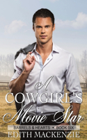 Cowgirl's Movie Star: A clean and wholesome contemporary cowboy romance