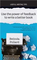 Use the Power of Feedback to Write a Better Book