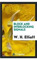 Block and Interlocking Signals