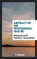 Abstract of the Proceedings, 1845-80
