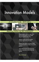 Innovation Models A Complete Guide - 2019 Edition