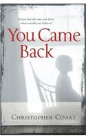 You Came Back