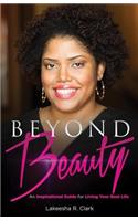 Beyond Beauty