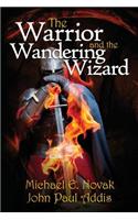 Warrior and the Wandering Wizard