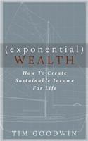 Exponential Wealth