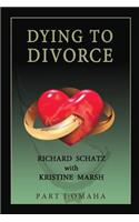 Dying to Divorce