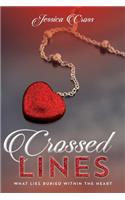 Crossed Lines: What Lies Buried Within the Heart