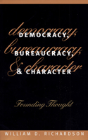 Democracy, Bureaucracy and Character