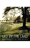 Led by the Land: Landscapes by Kim Wilkie