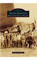 South Dakota's First Century of Flight