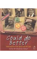 Could Do Better: School Reports Of The Great And Good