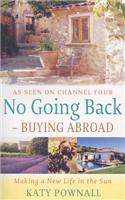 No Going Back - Buying Abroad