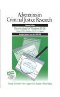 Adventures in Criminal Justice Research: Data Analysis for Windows 95/98 Using SPSS Versions 7.5, 8.0, or Higher