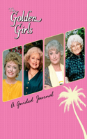 Golden Girls: A Guided Journal