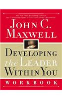 Developing the Leader Within You Workbook