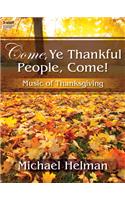 Come, Ye Thankful People, Come!