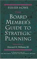 Board Member's Guide to Strategic Planning