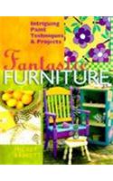 Fantastic Furniture: Intriguing Paint Techniques and Projects